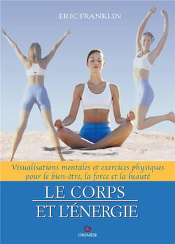 Le Corps et l'énergie
