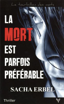 La mort est parfois préférable