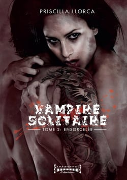 Vampire solitaire Tome 2 : ensorcelee