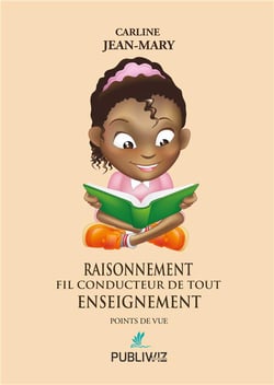 Raisonnement fil conducteur de tout enseignement