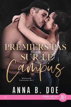 Blairwood University Tome 1 : premier pas sur le campus