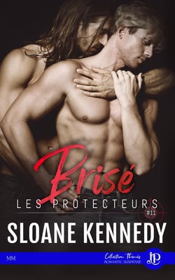 Les protecteurs Tome 11 : brisé