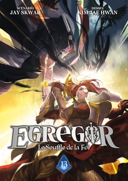Egregor - le souffle de la foi Tome 13