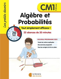 Les petits devoirs : Algèbre et Probabilités : CM1