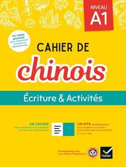 Cahier de chinois - A1 - Écriture & activités - Cahier élève + accès site (édition 2020)