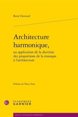 Architecture harmonique, ou application de la doctrine des proportions de la musique à l'architecture