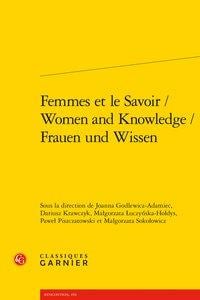 Femmes et le savoir / women and knowledge / frauen und wissen