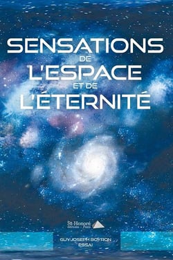SENSATIONS DE L’ESPACE ET DE L’ETERNITE
