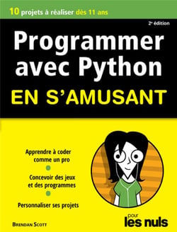 Programmer en s'amusant avec Python - mégapoche pour les nuls (3e édition)