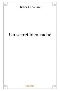 Un secret bien cache
