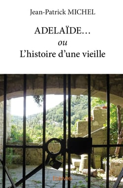 Adelaide  ou l histoire d une vieille