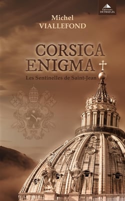 Corsica Enigma : Les Sentinelles de Saint-Jean
