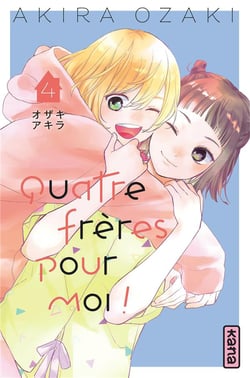 Quatre frères pour moi ! Tome 4
