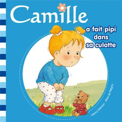 CAMILLE : Camille a fait pipi dans sa culotte
