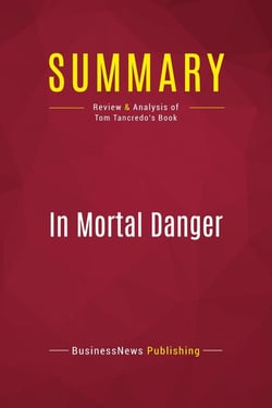 Summary: In Mortal Danger : Review and Analysis of Tom Tancredo's Book