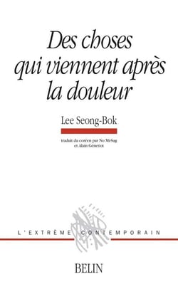 Des choses qui viennent après la douleur