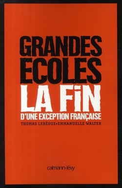 Grandes écoles - la fin d'une exception française