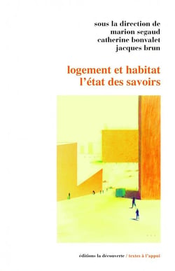 Logement et habitat - l'état des savoirs