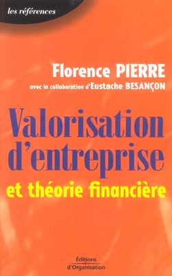 Valorisation d'entreprise et theorie financiere - les references
