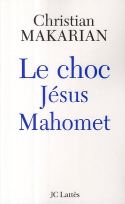 Le choc Jésus / Mahomet