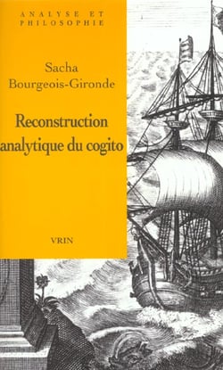 La reconstruction analytique du cogito cartésien