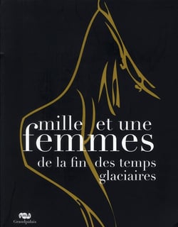 Mille et une femmes de la fin des temps glaciaires