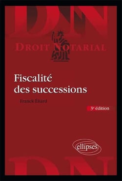 Fiscalité des successions (3e édition)