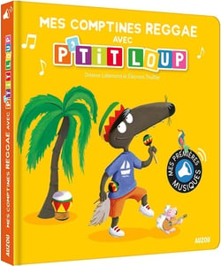 P'tit Loup - mes comptines reggae