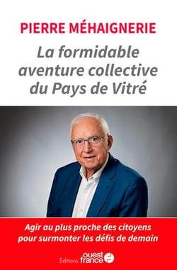 La formidable aventure collective du Pays de Vitré