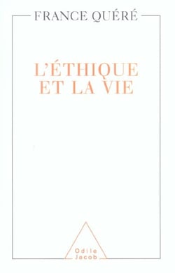 L'ethique et la vie