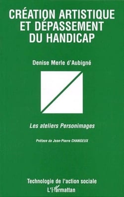 Création artistique et dépassement du handicap