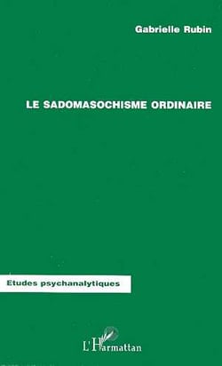 Le sadomasochisme ordinaire