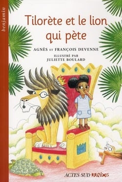 Tilorète et le lion qui pète