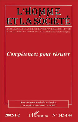 L'homme et la société n.143-144 : Compétences pour résister