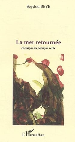 La mer retournée : Poéthique du politique verbe