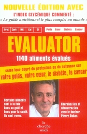 Evaluator - évaluez le meilleur ou le pire de chaque aliment sur votre poids, votre coeur, le diabète, le cancer etc.