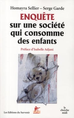 Enquête sur une société qui consomme des enfants