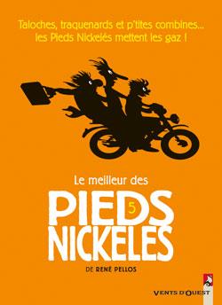 Le meilleur des pieds nickelés Tome 5 - taloches, traquenards et p'tites combines... les pieds nickelés mettent les gaz