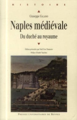 Naples médiévale - du duché au royaume