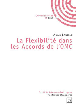La Flexibilité dans les Accords de l'OMC