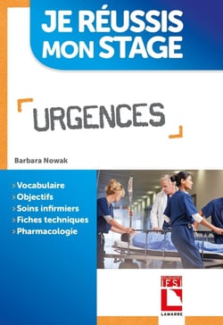 Je réussis mon stage : urgences
