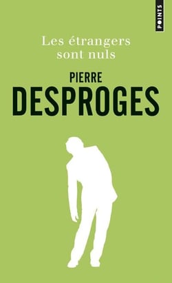 Les étrangers sont nuls