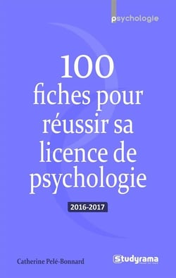 100 fiches pour réussir sa licence de psychologie (2016/2017)