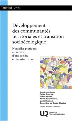 Développement des communautés territoriales et transition socioécologique : Nouvelles pratiques au service d'une société en transformation