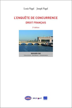 L'enquête de concurrence - droit français (3e édition)