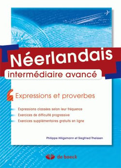Néerlandais - Expressions et proverbes : Intermédiaire/avancé
