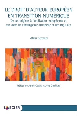 Le droit d'auteur européen en transition numérique