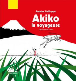Akiko la voyageuse - petit conte zen