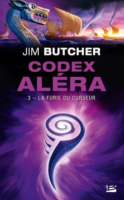 Codex Aléra Tome 3 : la furie du curseur