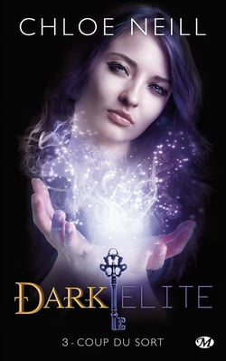 Dark elite Tome 3 : coup du sort